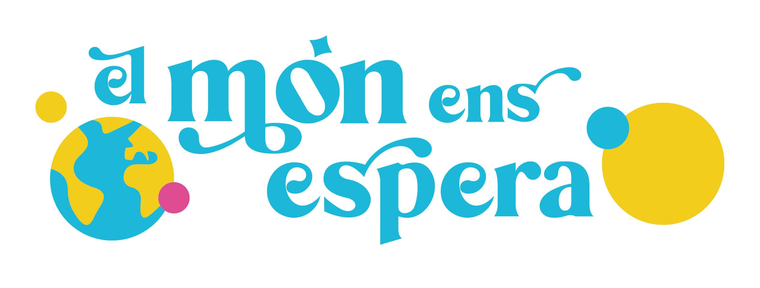 El món ens espera